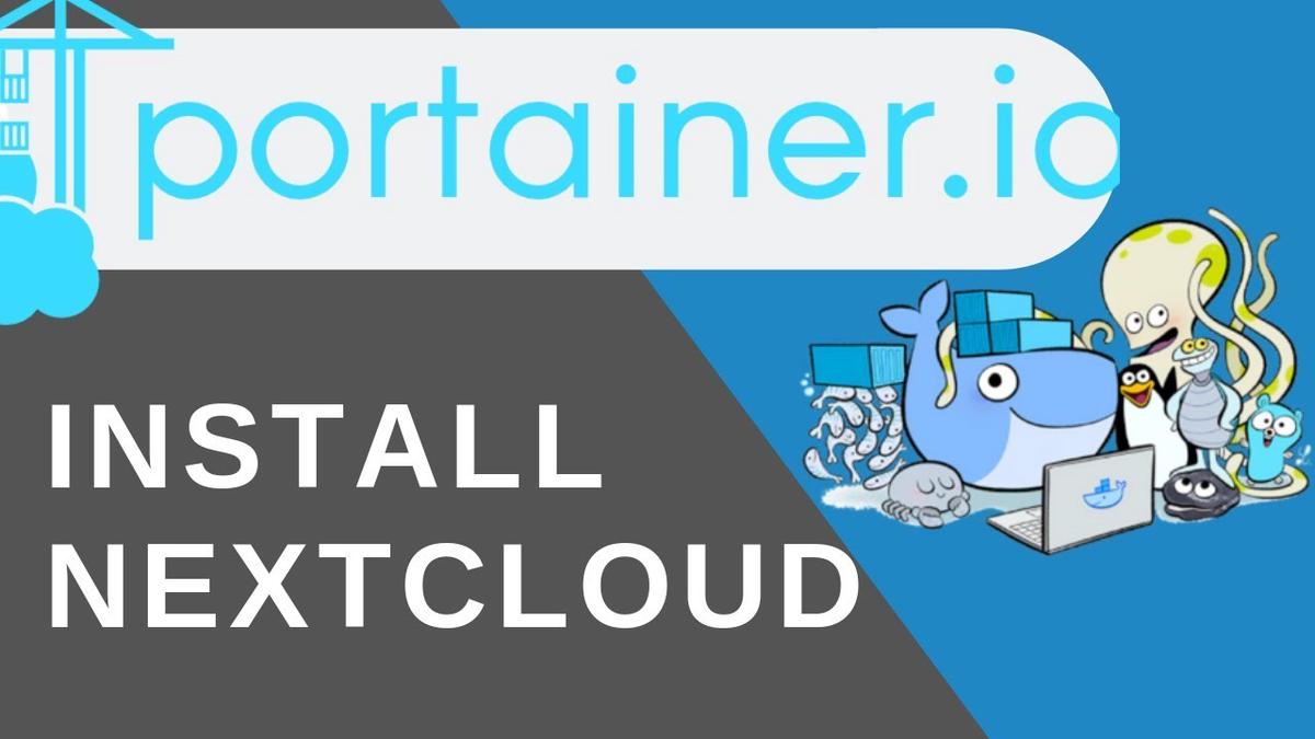 'Video thumbnail for Install NextCloud Container Using Portainer -1'
