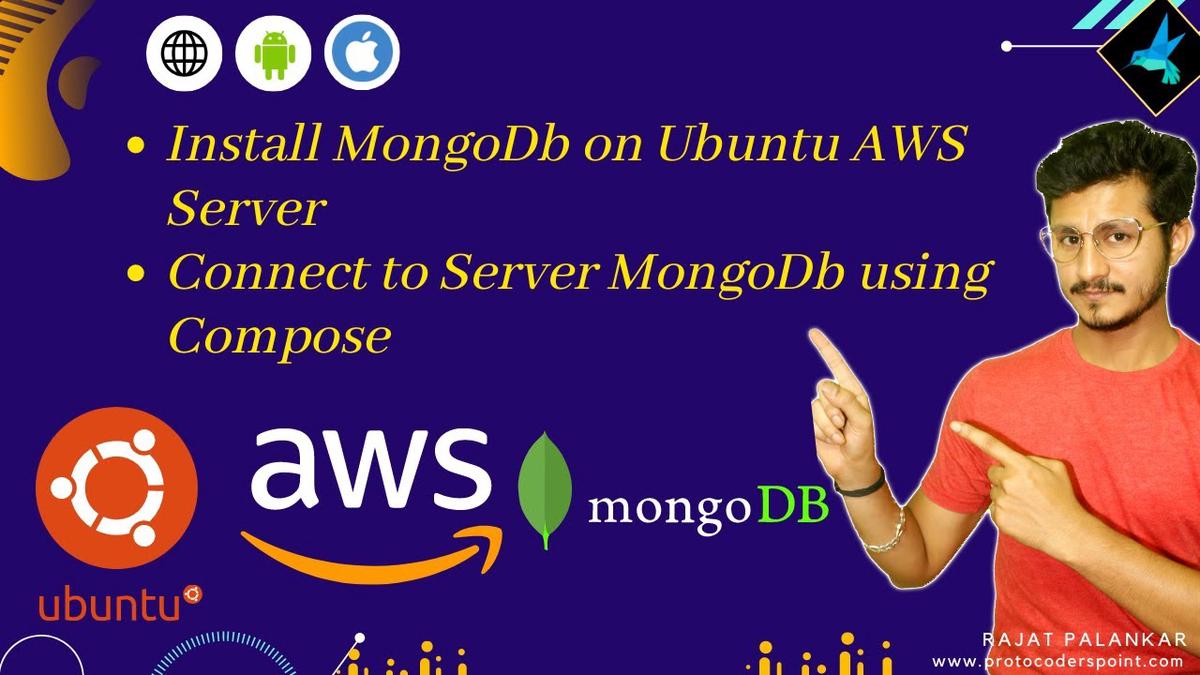 'Video thumbnail for Install MongoDB on AWS ubuntu server & get connected to server database using MongoDB composs'