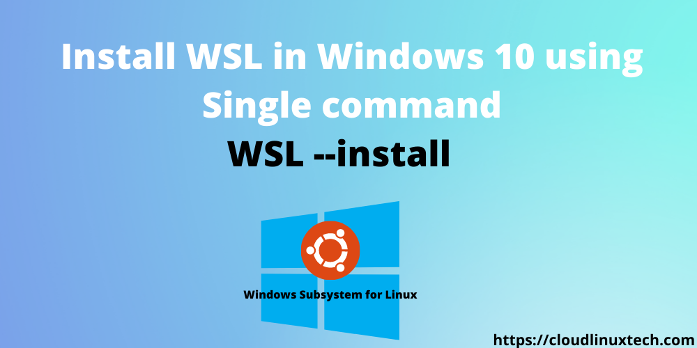 'Video thumbnail for How to install WSL in single command | Linux on Windows 10'
