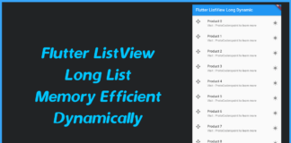 Flutter ListView Long List Memory Efficient Dynamically