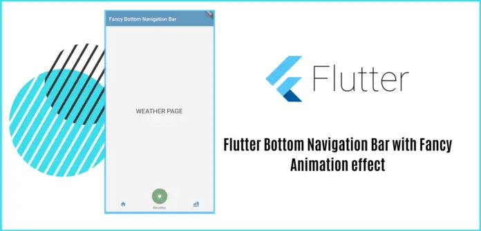 Flutter Bottom Navigation Bar with Fancy Animation effect