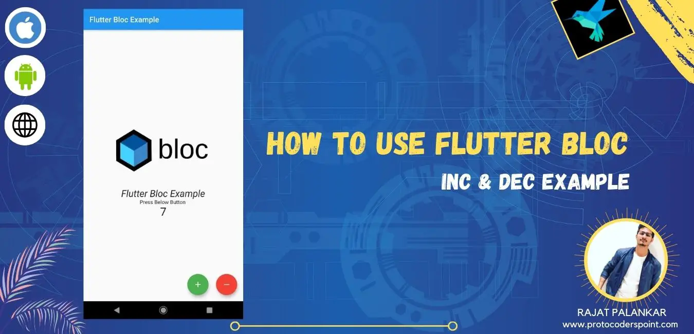 Flutter BLoC Pattern Tutorial - Inc & Dec Example - Proto Coders Point