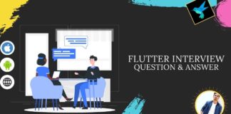 Flutter interview question and answer 2020