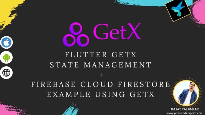 Flutter getx state management with firebase firestore example
