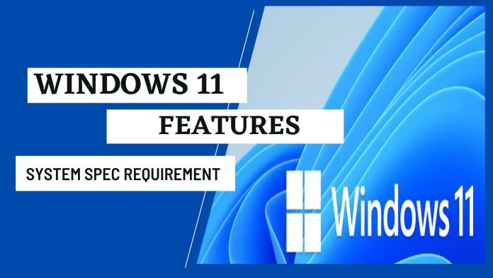 windows 11 features - windows 11 compatibility