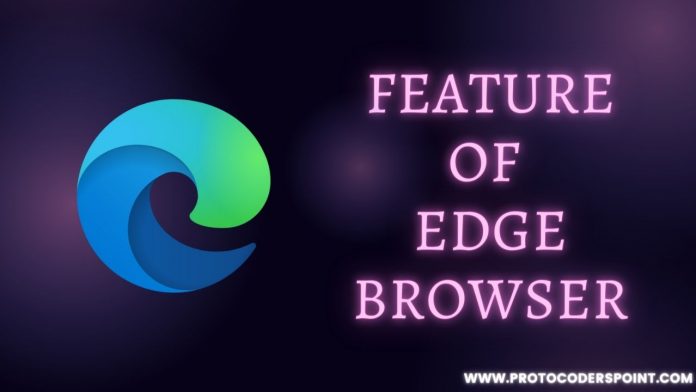 Feature of Edge Browser