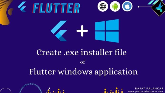 how to create .exe installer file of flutter windows application