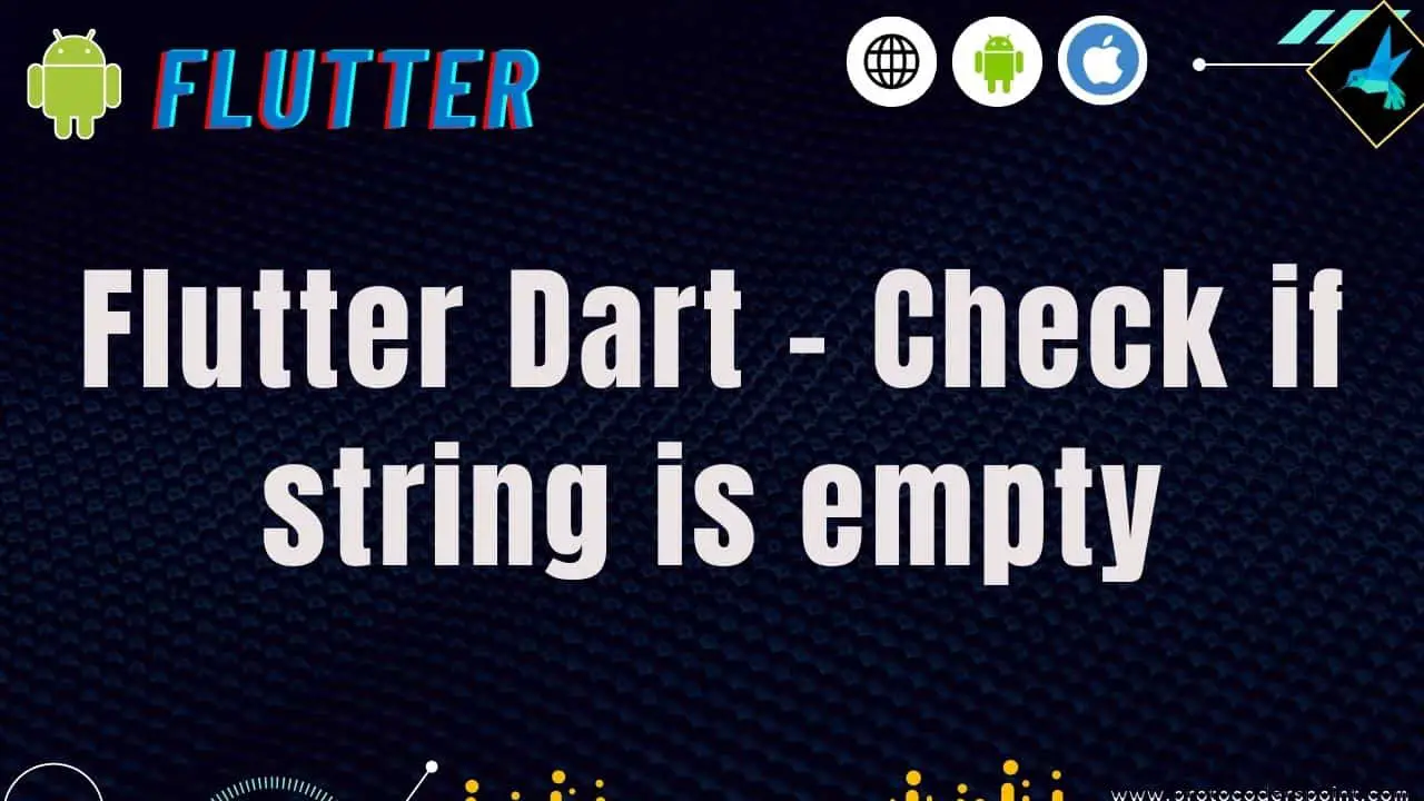 how-to-check-if-string-is-empty-null-in-flutter