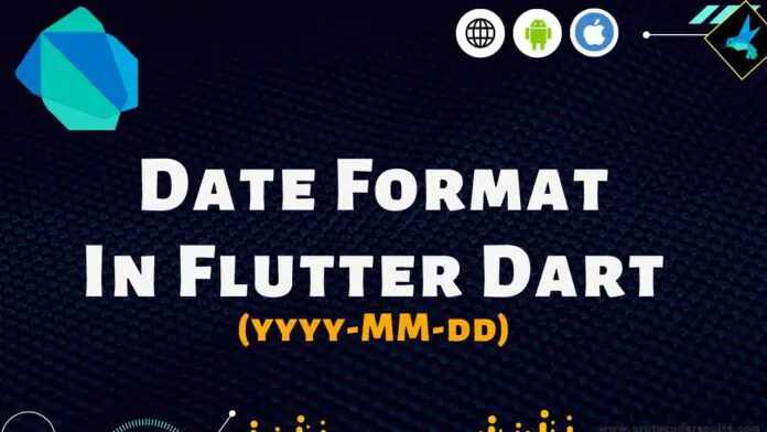 Date Format In Flutter Dart