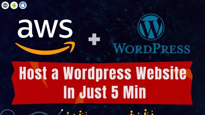 Host a Wordpress Website on AWS In Just 5 Min