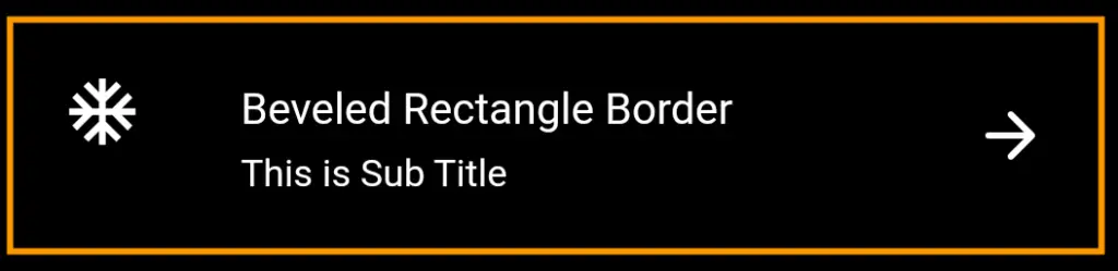 beveled Rectangle border listtile