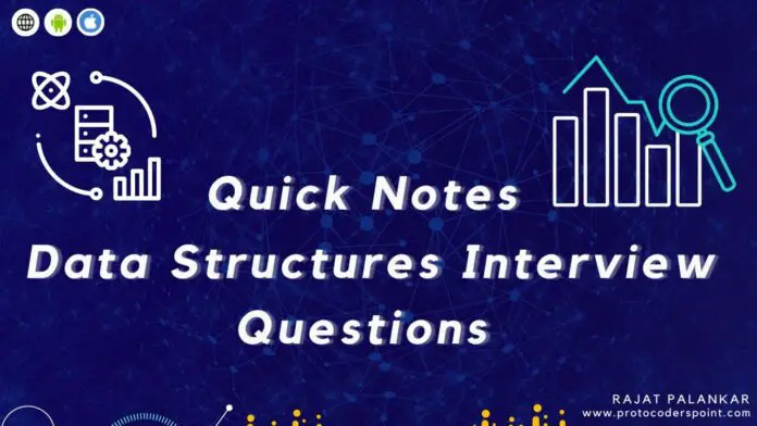 Data Structures Interview Questions - quick notes revision