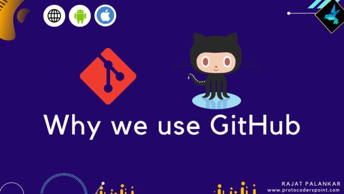 Why we use GitHub