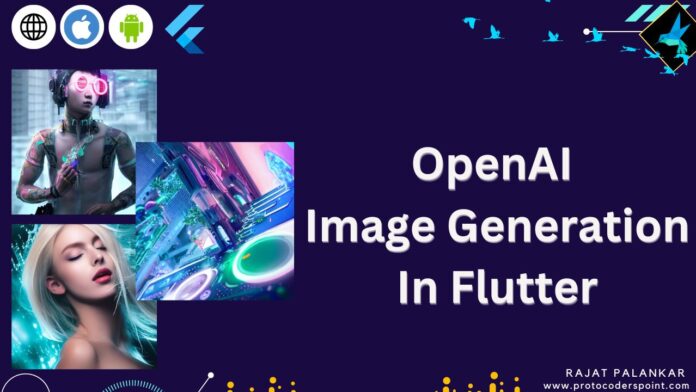 OpenAI Image Generation In Flutter