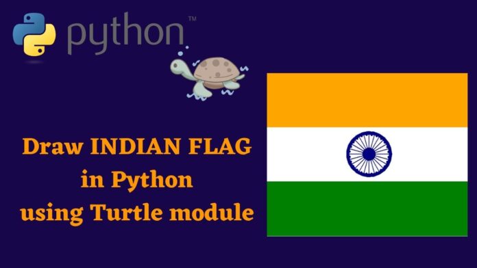 Draw INDIAN FLAG in Python using Turtle module