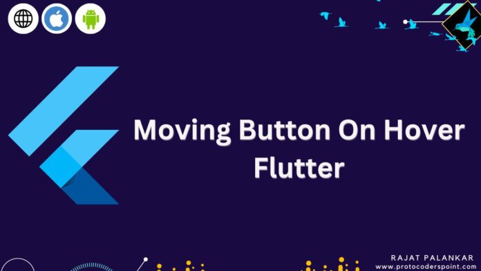 Moving Button On Hover Flutter