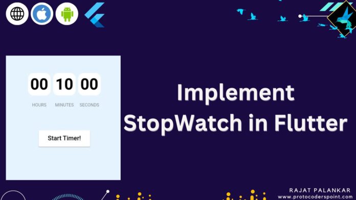 How to Implement Stop Watch in Flutter
