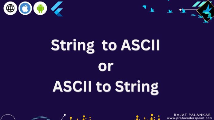 String to ASCII or ASCII to String in dart