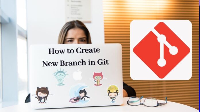 How to Create New Branch in Git