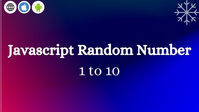 js random number between 1 and 10
