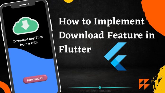 How to Implement Download Option in Flutter