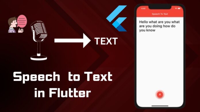 Speech to Text in Flutter