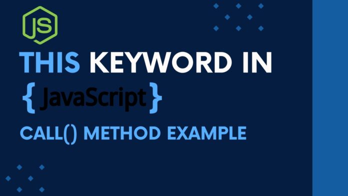 This keyword in javascript, call() method example.