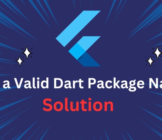 Not a Valid Dart Package Name - Flutter