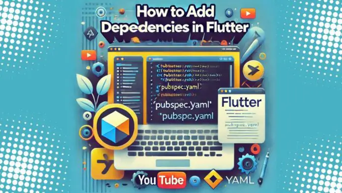 Add Dependencies in Flutter